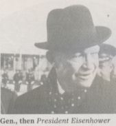 Gen., then President Eisenhower
